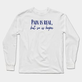 So Is Hope Long Sleeve T-Shirt